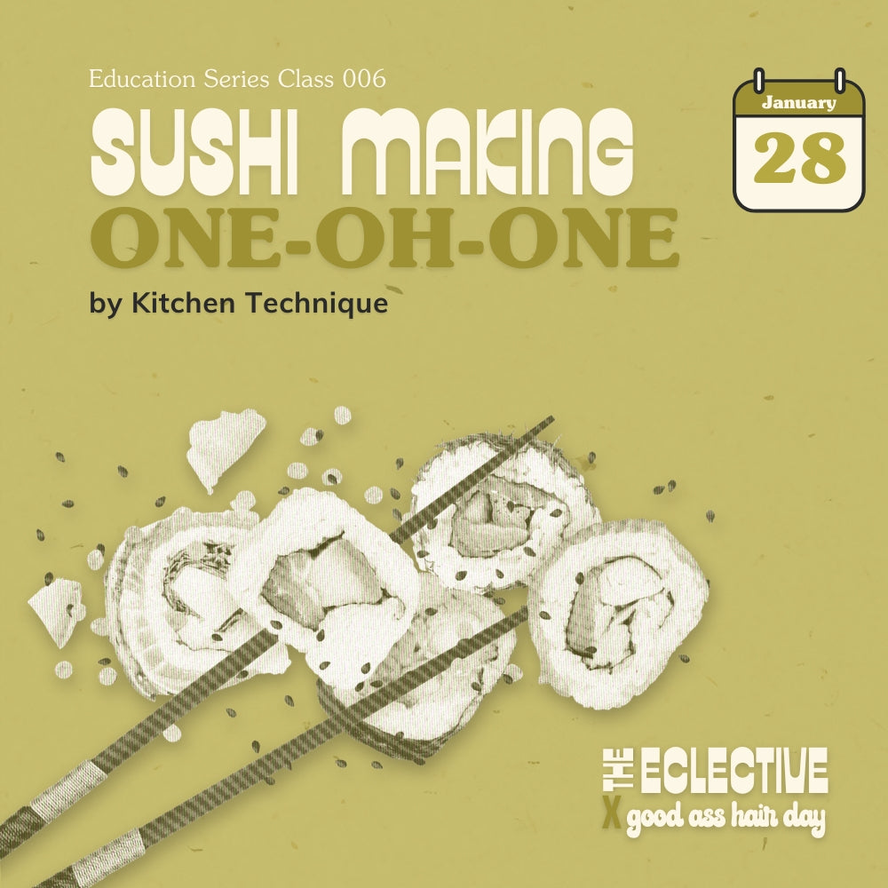 Sushi Making 101 with Kitchen Technique